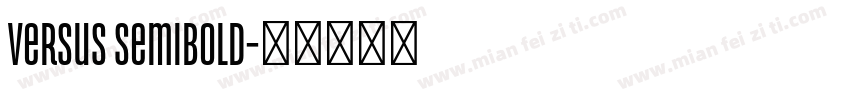 Versus SemiBold字体转换